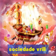 sociedade vrill